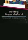 Hunted - Gay and Afraid.jpg